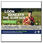 Look Beneath the Surface and report exploitation of fellow human beings